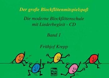 Krepp Frithjof: Der Grosse Blockfloetenmitspielspass 1