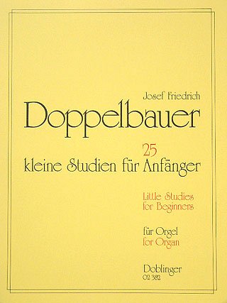 J.F. Doppelbauer: 25 Kleine Studien Fuer Anfaenge