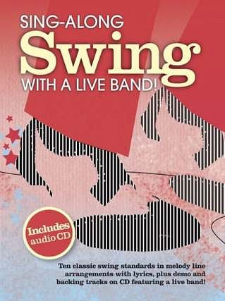 Sing Along Swing With A Live Band