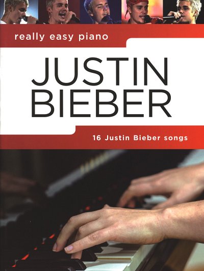 J. Bieber: Really Easy Piano: Justin Bieber, Klav (Sb)