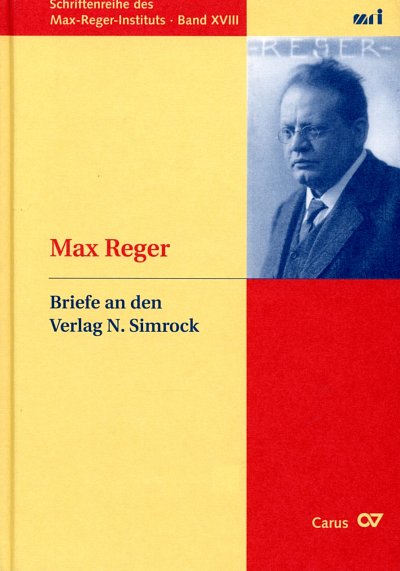 M. Reger: Briefe an den Verlag N. Simrock (Bu)