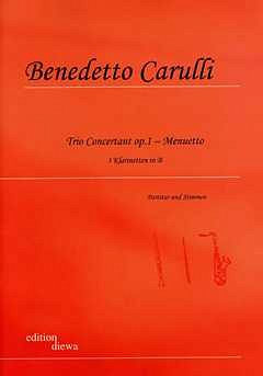 Carulli Benedetto: Trio Concertant Op 1 - Menuett
