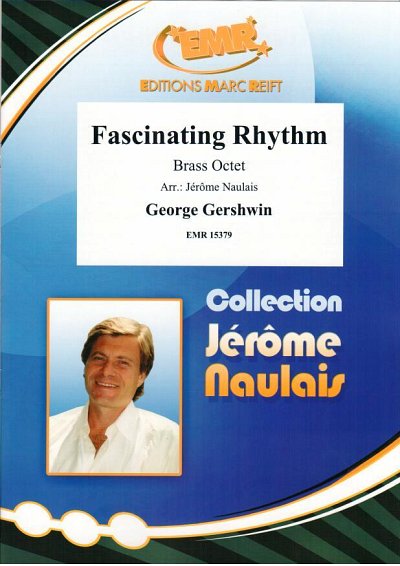 G. Gershwin: Fascinating Rhythm, Blech8 (Pa+St)