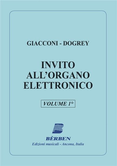 Invito All'Organo Elettronico Vol 1