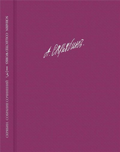A. Scriabine: Scriabin - Collected Works Vol. 3