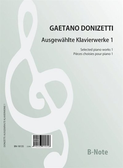 G. Donizetti: Ausgewählte Klavierwerke 1