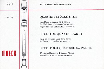 W.A. Mozart: Quartettstuecke Teil I, Blockfloetenquartett
