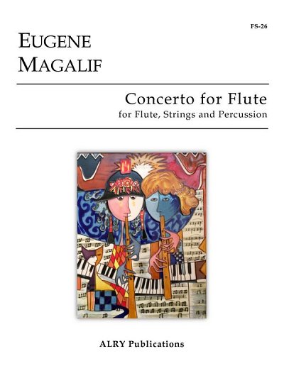 E. Magalif: Concerto, FlOrch (Pa+St)