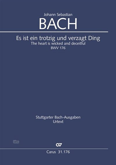 J.S. Bach: Es ist ein trotzig und verz, 3GesGchOrchB (Part.)