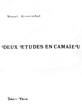 M. Rosenthal: Etudes en Camaïeu (2) (Bu)