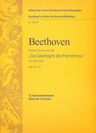L. v. Beethoven: Die Geschoepfe Des Prometheus Op 43 Ouvertu
