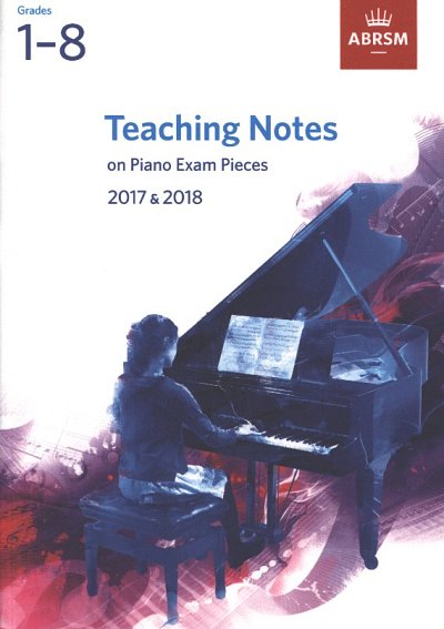 Teaching Notes on Piano Exams - 2017 & 2018, Klav