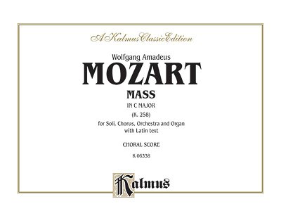 W.A. Mozart: Mass in C Major, K. 258 (Bu)