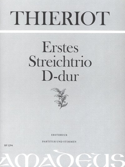 F.H. Thieriot: Trio 1 D-Dur