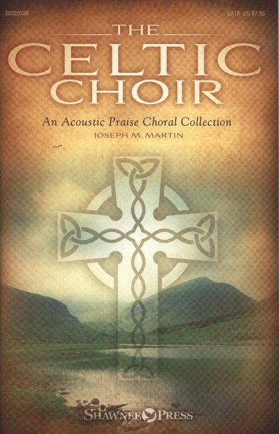 J. Martin: The Celtic Choir, GchKlav (Chpa)