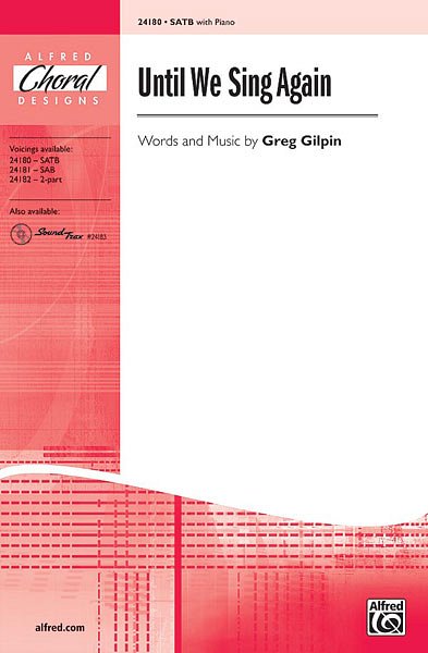 G. Gilpin: Until We Sing Again