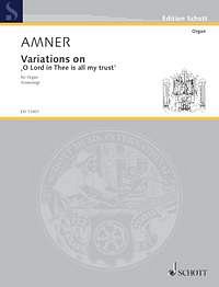 J. Amner: Variations on "O Lord in Thee is all my trust"
