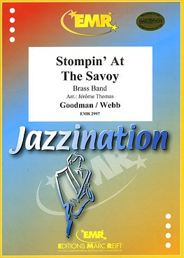 B. Goodman: Stompin' At The Savoy, Brassb