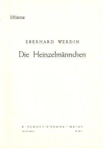 E. Werdin: Die Heinzelmännchen  (Schlag)