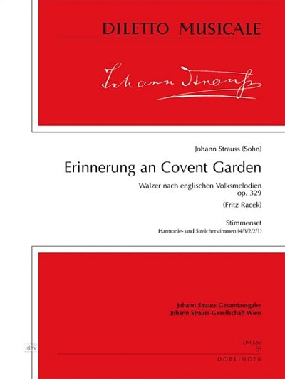 J. Strauss (Sohn): Erinnerungen An Covent Garden Op 329 Dile