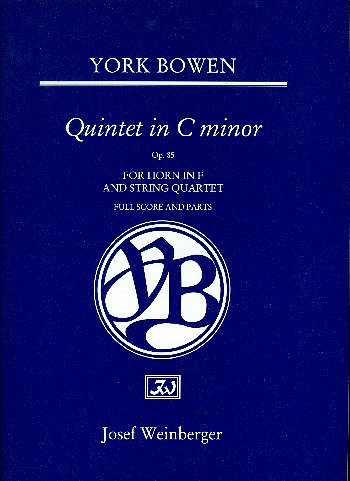 Bowen Edwin York: Quintett C-Moll Op 85