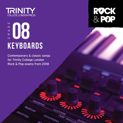 Trinity Rock and Pop 2018-20 Keyboards Grade 8 CD, Key (CD)