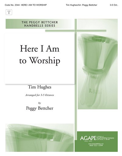 T. Hughes: Here I Am to Worship