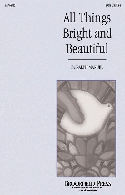 R. Manuel: All Things Bright and Beautiful