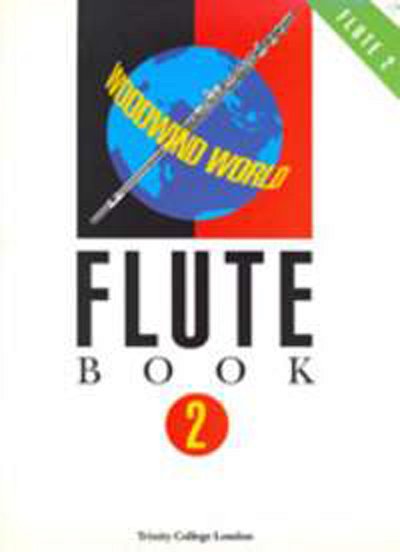 Woodwind World: Flute Bk 2 (flute & pno), FlKlav (KlavpaSt)