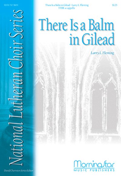 L.L. Fleming: There Is a Balm in Gilead