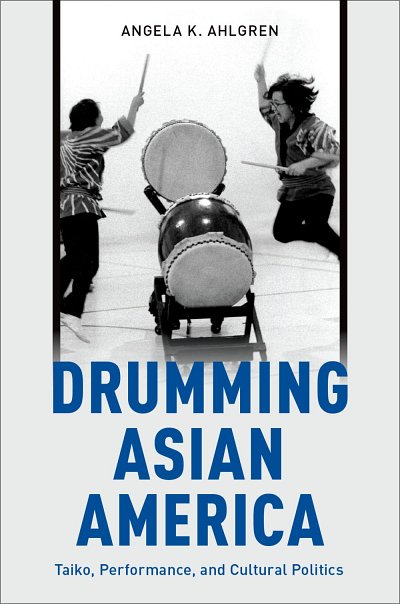 Drumming Asian America Taiko