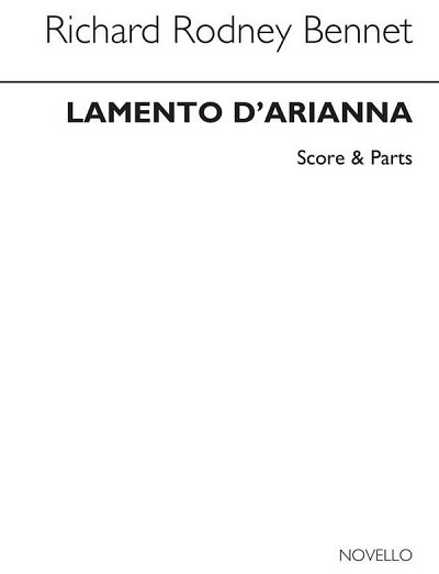 R.R. Bennett: Lamento D'arianna for String Quartet