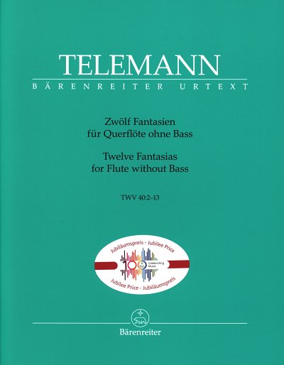 G.P. Telemann: Twelve Fantasias for Flute without Bass TWV 40:2–13