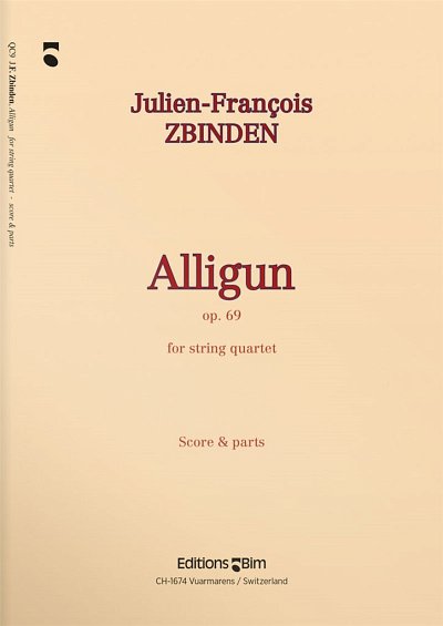 J.-F. Zbinden: Alligun op. 69, 2VlVaVc (Pa+St)