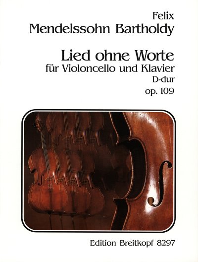F. Mendelssohn Bartholdy: Lied Ohne Worte D-Dur Op 109