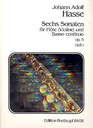 J.A. Hasse: 6 Sonaten Op 5 Heft 1