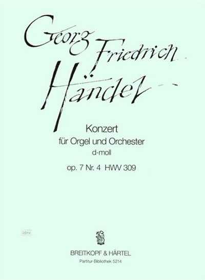 G.F. Händel: Orgelkonzert Nr. 10 d-moll op., OrgOrch (Part.)