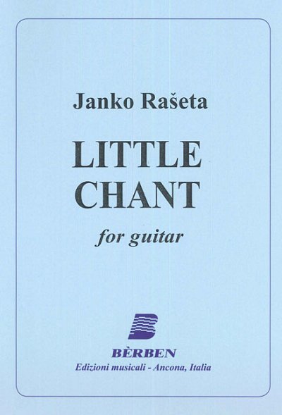J. Raseta: Little Chant, Git
