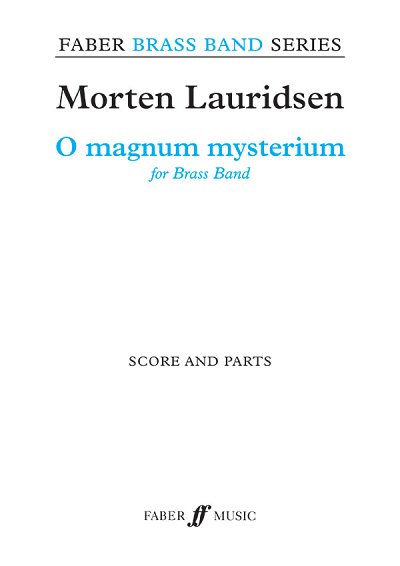 M. Lauridsen: O magnum mysterium, Brassb (Pa+St)