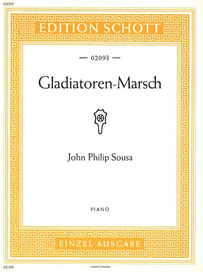 J.P. Sousa: Gladiatoren-Marsch , Klav
