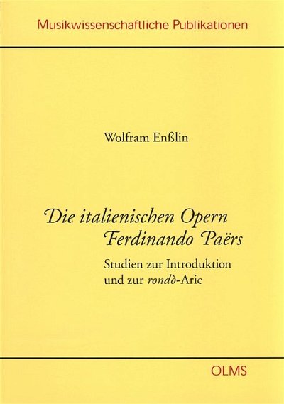 W. Enßlin: Die italienischen Opern Ferdinando Paërs (Bu)