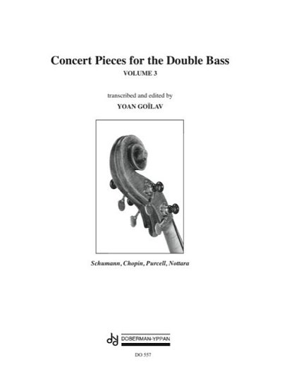 R. Schumann: Concert Pieces for the Double Bass, Vol. 3