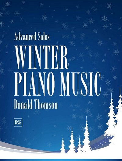 D. Thomson: Winter Piano Music, Klav