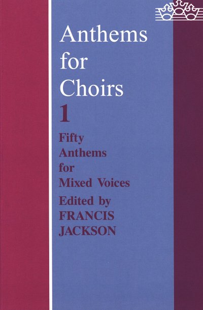 F. Jackson: Anthems for Choirs I, GchKlav (KA)