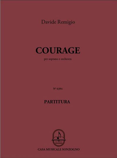 D. Remigio: Courage, GesSOrch (Part.)