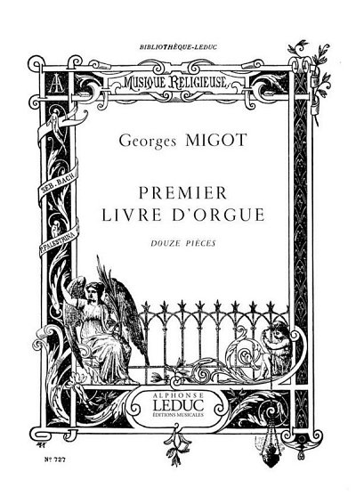 G. Migot: Livre d'Orgue Vol.1, Org (Part.)