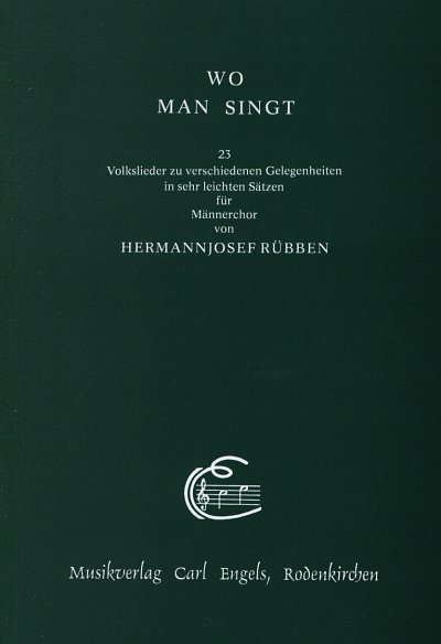 Ruebben Hermann Josef: Wo Man Singt - 23 Volkslieder