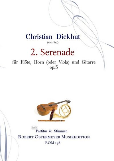 Dickhut Christian: Serenade 2 A-Dur Op 3