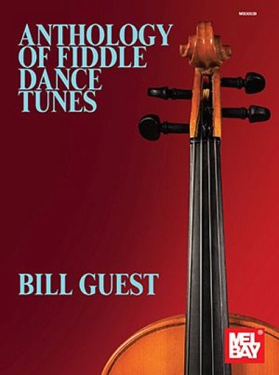 B. Guest: Anthology of Fiddle Dance Tunes, Viol