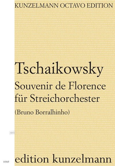 P.I. Tchaikovsky: Souvenir de Florence op. 70